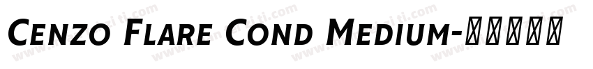 Cenzo Flare Cond Medium字体转换